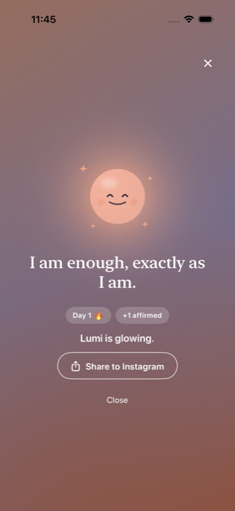 Lumi app celebration screen: radiant mascot with Day 1 streak after an affirmation